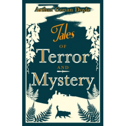 Tales of Terror and Mystery: Annotated Edition