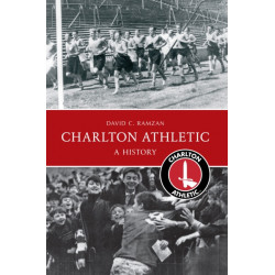 Charlton Athletic A History
