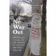 No Way Out: Precarious Living in the Shadow of Poverty and Drug Dealing