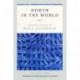 North in the World: Selected Poems of Rolf Jacobsen, A Bilingual Edition