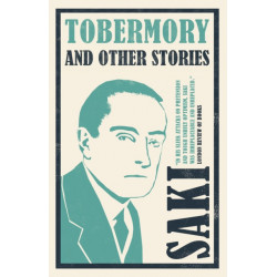 Tobermory and Other Stories: Annotated Edition – Contains 29 stories