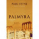 Palmyra: An Irreplaceable Treasure
