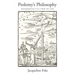 Ptolemy's Philosophy: Mathematics as a Way of Life