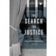 The Search for Justice: Lawyers in the Civil Rights Revolution, 1950-1975