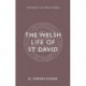 The Welsh Life of St. David