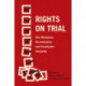 Rights on Trial: How Workplace Discrimination Law Perpetuates Inequality