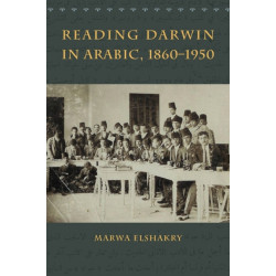 Reading Darwin in Arabic, 1860-1950
