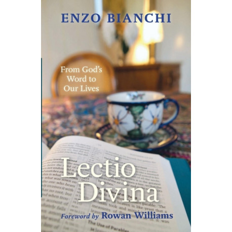 Lectio Divina: From God'S Word To Our Lives