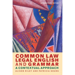 Common Law Legal English and Grammar: A Contextual Approach