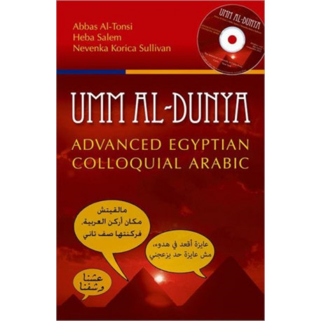 Umm al-Dunya: Advanced Egyptian Colloquial Arabic