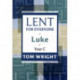 Lent for Everyone: Luke Year C