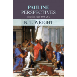 Pauline Perspectives: Essays On Paul 1978-2013