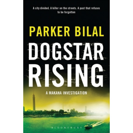Dogstar Rising: A Makana Investigation