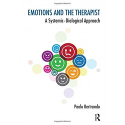 Emotions and the Therapist: A Systemic-Dialogical Approach