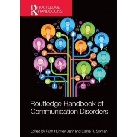 Routledge Handbook of Communication Disorders