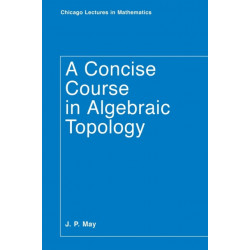 A Concise Course in Algebraic Topology