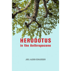 Herodotus in the Anthropocene