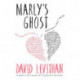 Marly's Ghost