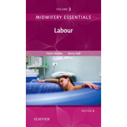 Midwifery Essentials: Labour: Volume 3