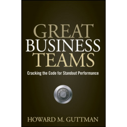 Great Business Teams: Cracking the Code for Standout Performance
