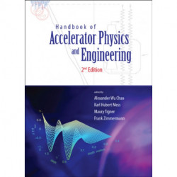 Handbook Of Accelerator Physics And Engineering (2nd Edition)