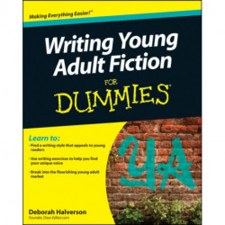 Writing Young Adult Fiction For Dummies