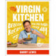 My Virgin Kitchen: Delicious Recipes You Can Make Every Day