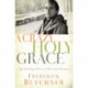A Crazy, Holy Grace: The Healing Power of Pain and Memory