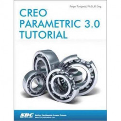 Creo Parametric 3.0 Tutorial
