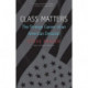 Class Matters: The Strange Career of an American Delusion