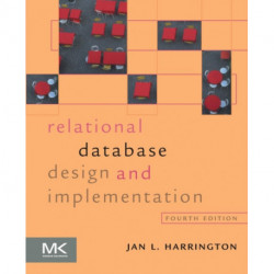 Relational Database Design and Implementation: Clearly Explained