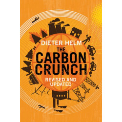 The Carbon Crunch: Revised and Updated