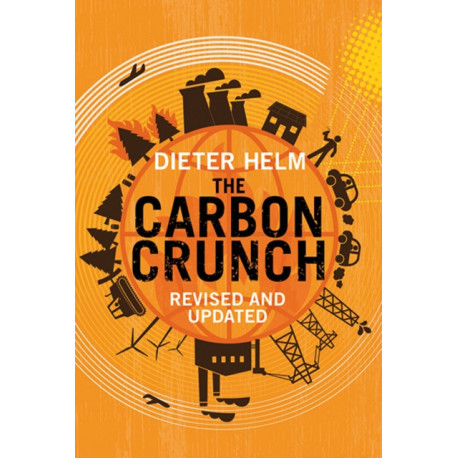 The Carbon Crunch: Revised and Updated