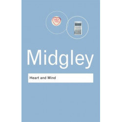 Heart and Mind: The Varieties of Moral Experience