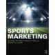 Sports Marketing: International Student Edition