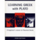 Learning Greek with Plato: A Beginner's Course in Classical Greek