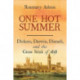 One Hot Summer: Dickens, Darwin, Disraeli, and the Great Stink of 1858