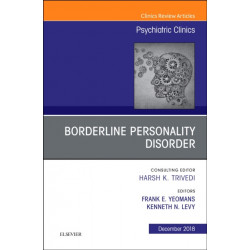 Borderline Personality Disorder, An Issue of Psychiatric Clinics of North America