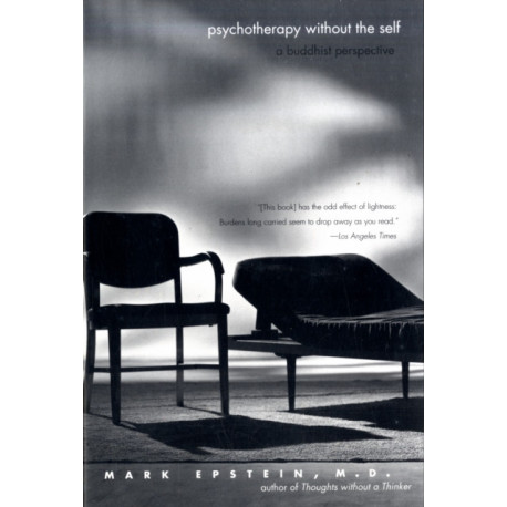 Psychotherapy without the Self: A Buddhist Perspective