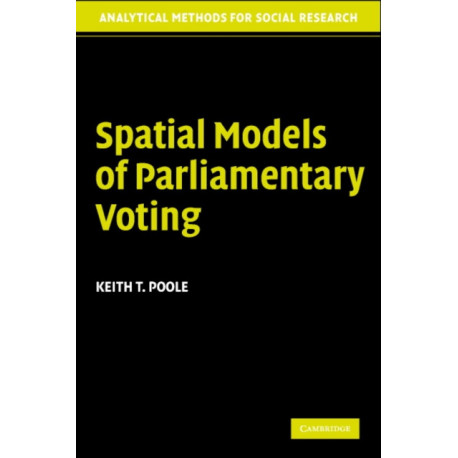 Spatial Models of Parliamentary Voting