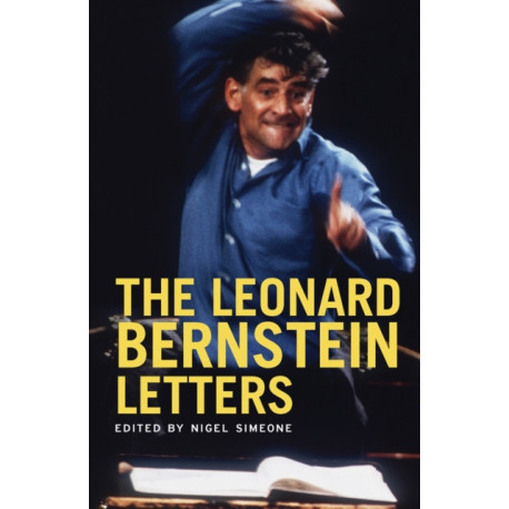 The Leonard Bernstein Letters