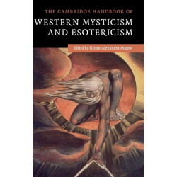 The Cambridge Handbook of Western Mysticism and Esotericism