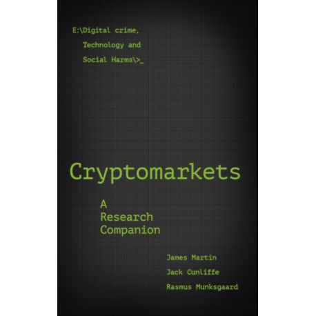 Cryptomarkets: A Research Companion