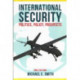 International Security: Politics, Policy, Prospects