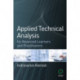 Applied Technical Analysis for Advanced Learners and Practitioners