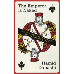 The Emperor is Naked: On the Inevitable Demise of the Nation-State
