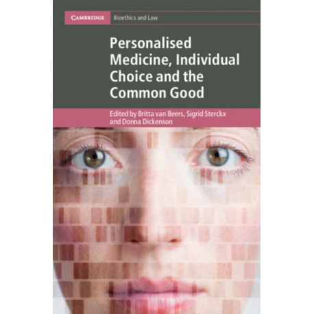 Personalised Medicine, Individual Choice and the Common Good