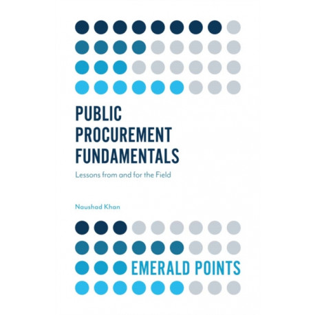 Public Procurement Fundamentals: Lessons from and for the Field