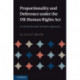 Proportionality and Deference under the UK Human Rights Act: An Institutionally Sensitive Approach