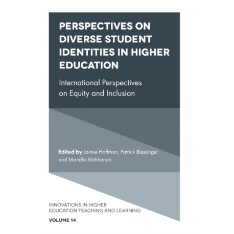 Perspectives on Diverse Student Identities in Higher Education: International Perspectives on Equity and Inclusion